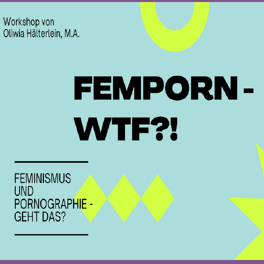 online workshop: Fem Porn - What the fuck?! (in March) - Erogene Zone: Your  Sex-Shop and education collective